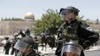 الشرطة الاسرائيلية ترفض دخول الجيش للقدس