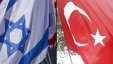 البرلمان التركي يصادق الاسبوع القادم على المصالحة مع اسرائيل